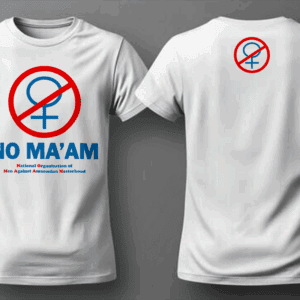 White T-shirt with "No Ma'am" design.